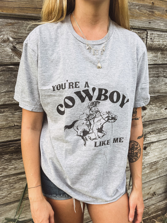 Cowboy Like Me Tee