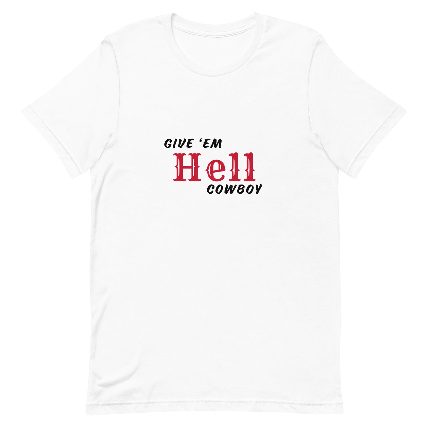 Give ‘em Hell Tee